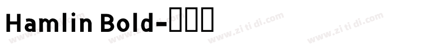 Hamlin Bold字体转换